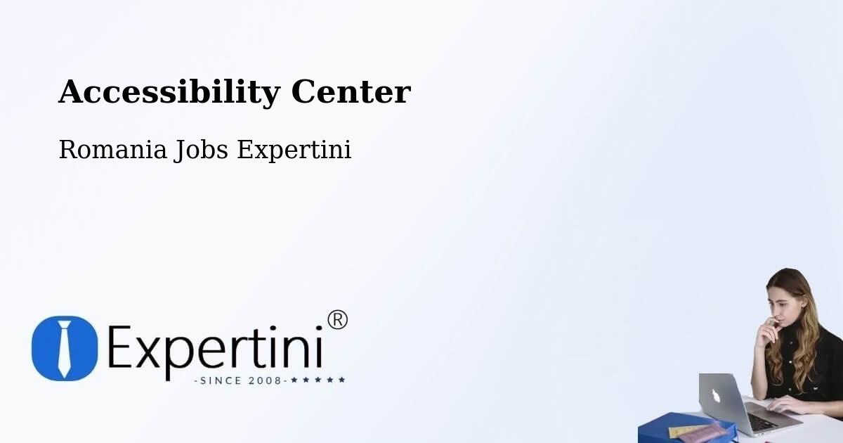 Accessibility Statement – Coţuşca - Romania Jobs Expertini