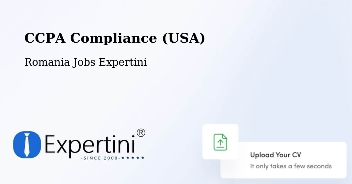 CCPA Privacy Rights & Compliance Notice – Coţuşca - Romania Jobs Expertini